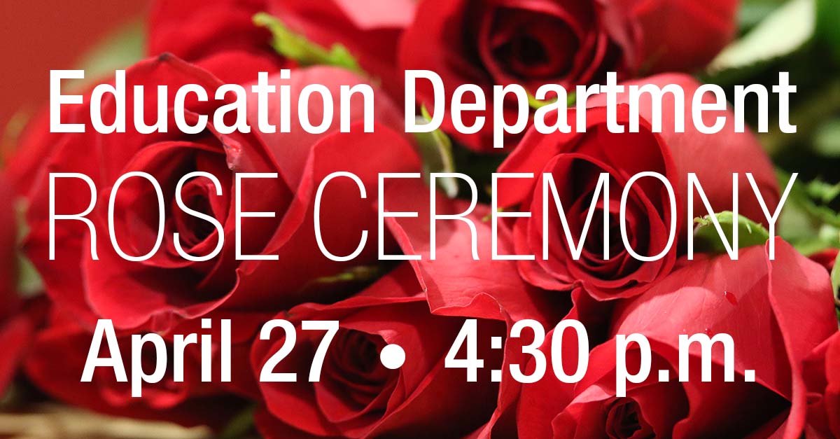 Education Department Rose Ceremony Grand View University